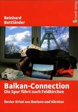 Die Balkan-Connection