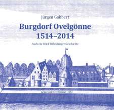 Burgdorf Ovelgönne 1514-2014