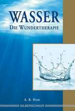 Wasser - Die Wundertherapie