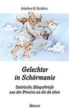 Gelechter in Schörmanie