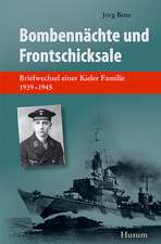 Bombennächte und Frontschicksale