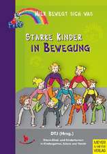 Starke Kinder in Bewegung