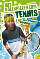 Mit Ballspielen zum Tennis