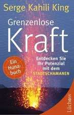 Grenzenlose Kraft