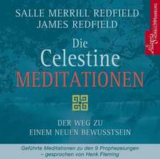 Die Celestine Meditation