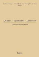 Kindheit - Gesellschaft - Geschichte