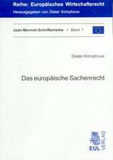 Das europäische Sachenrecht