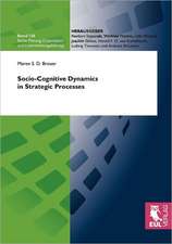 Socio-Cognitive Dynamics in Strategic Processes