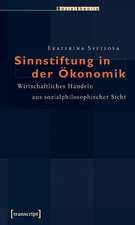 Sinnstiftung in der Ökonomik