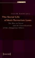 The Social Life of Anti-Terrorism Laws