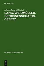 Lang/Weidmüller. Genossenschaftsgesetz: (Gesetz, betreffend die Erwerbs- und Wirtschaftsgenossenschaften) Mit Erläuterungen zum Umwandlungsgesetz. Kommentar