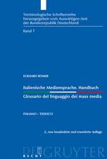 Italienische Mediensprache. Handbuch / Glossario del linguaggio dei mass media: Italiano - tedesco