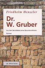 Dr. W. Gruber