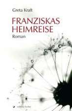 Franziskas Heimreise