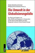 Die Umwelt in der Globalisierungsfalle