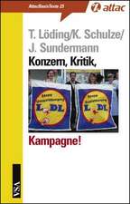 Konzern, Kritik, Kampagne!