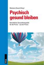 Psychisch gesund bleiben