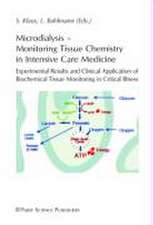 Microdialysis - Monitoring Tissue Chemistry in Intensive Care Medicine