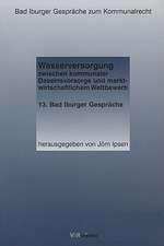 Wasserversorgung Zwischen Kommunaler Daseinsvorsorge Und Marktwirtschaftlichem Wettbewerb: Biographie - Abstracts - Kommentare