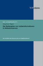 Die Weitergabe Von Insiderinformationen in Aktienkonzernen: Das Verhaltnis Des Konzernrechts Zum Kapitalmarktrecht