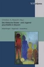 Die Klinische Kinder- Und Jugendpsychiatrie in Bayern