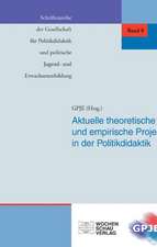 Aktuelle theoretische und empirische Projekte in der Politikdidakt