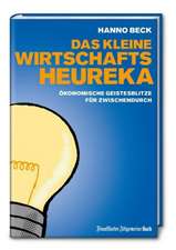 Das kleine Wirtschafts-Heureka