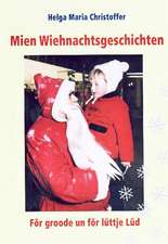 Mien Weihnachtsgeschichten