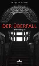 Der Überfall