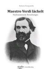 Maestro Verdi lächelt