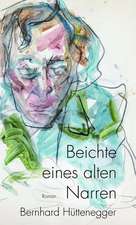 Beichte eines alten Narren