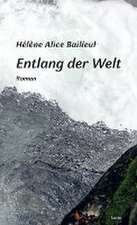 Entlang der Welt