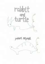 Rabbit and Turtle