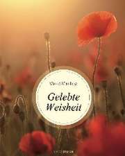 Gelebte Weisheit