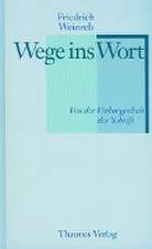 Wege ins Wort