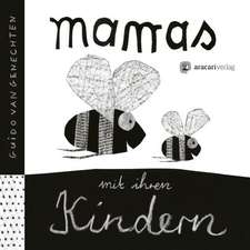 Mamas mit ihren Kindern