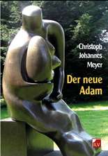 Der neue Adam