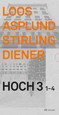 Loos Asplund Stirling Diener – Hoch3 1–4