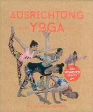 Ausrichtung in der Yoga Asana