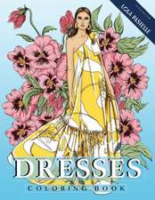 Pastelle, L: Dresses Coloring Book