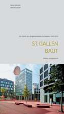 St. Gallen baut