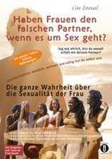 Haben Frauen den falschen Partner, wenn es um Sex geht? Die ganze Wahrheit über die Sexualität der Frau