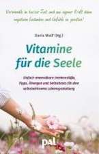 Vitamine für die Seele