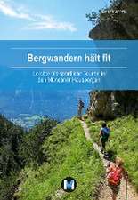 Bergwandern hält fit