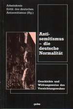 Antisemitismus - die deutsche Normalität