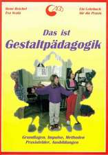 Das ist Gestaltpädagogik