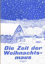 Die Zeit der Weihnachtsmaus