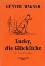 Lucky, die Glückliche