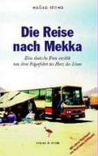 Die Reise nach Mekka