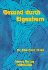 Teske, E: Gesund durch Eigenharn 1